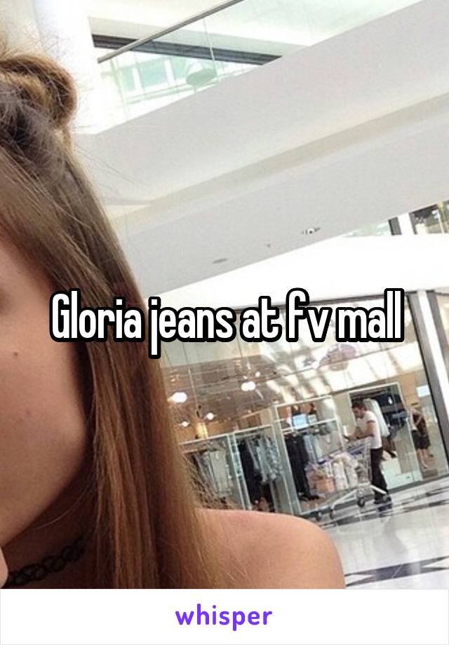 Gloria jeans at fv mall