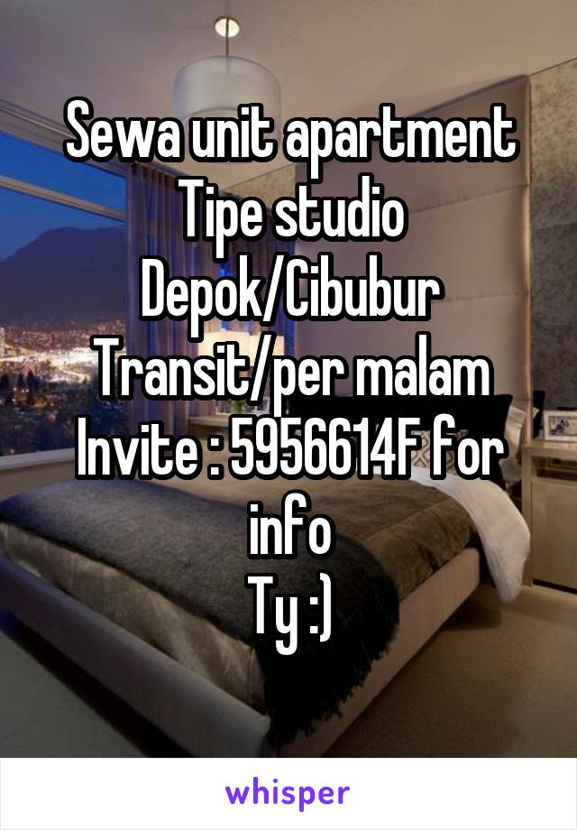 Sewa unit apartment
Tipe studio
Depok/Cibubur
Transit/per malam
Invite : 5956614F for info
Ty :)
