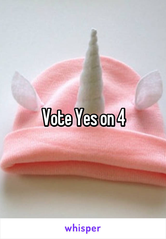 Vote Yes on 4
