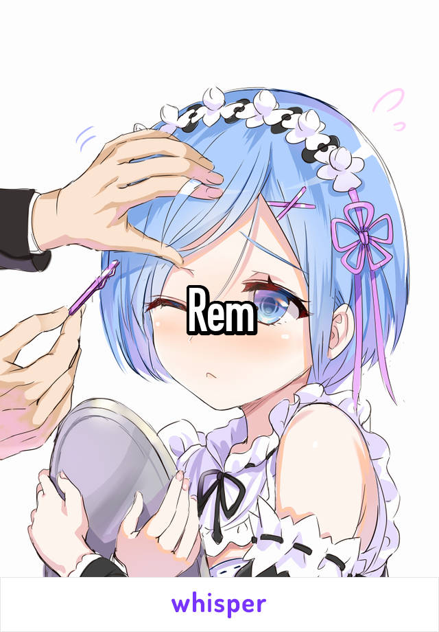 Rem