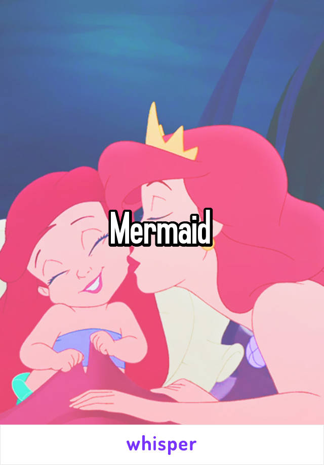 Mermaid 