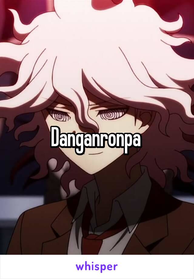 Danganronpa 