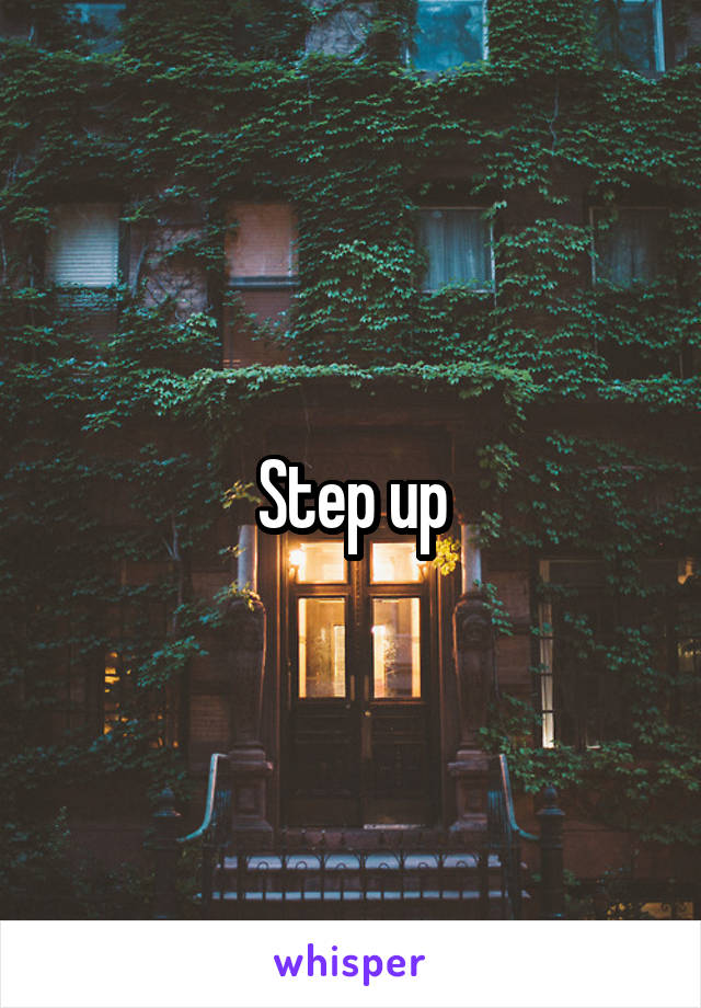 Step up