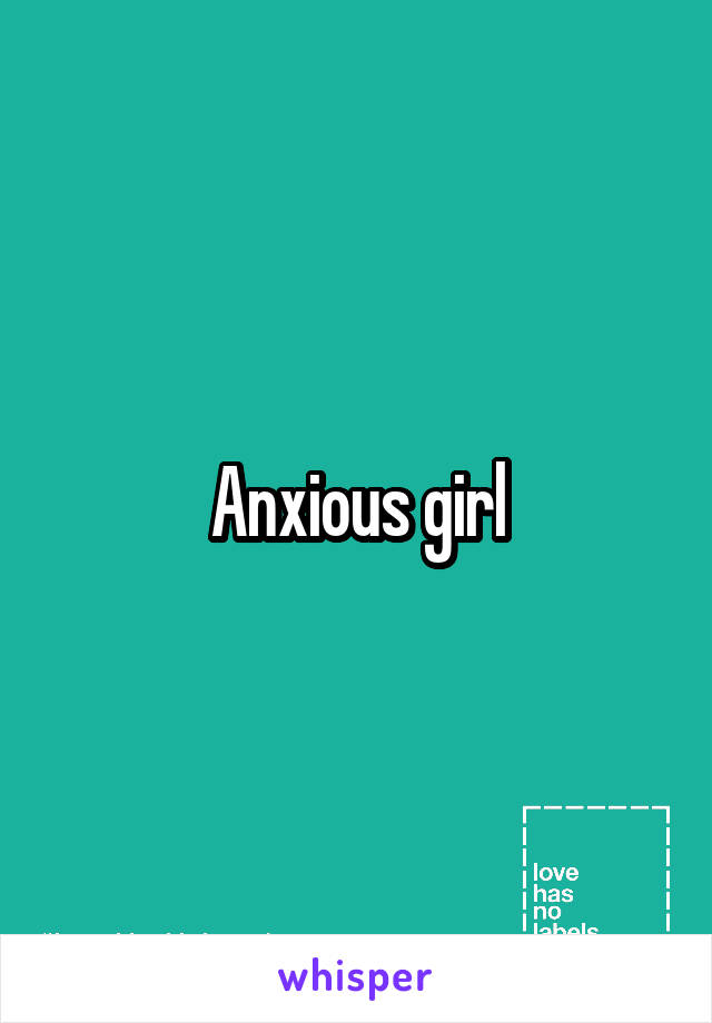 Anxious girl