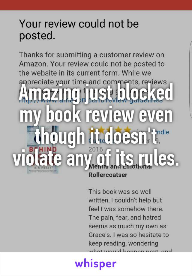 Amazing just blocked my book review even though it doesn't violate any of its rules. 