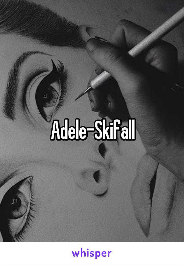 Adele-Skifall