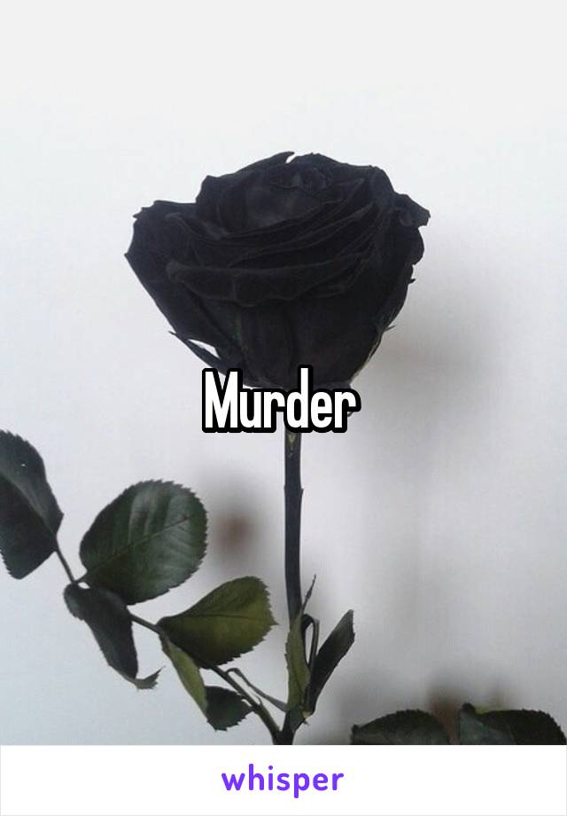 Murder 