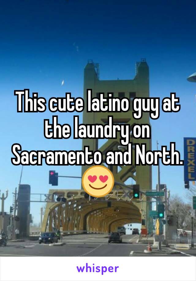 This cute latino guy at the laundry on Sacramento and North. 😍