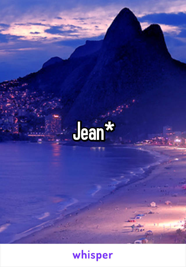 Jean*