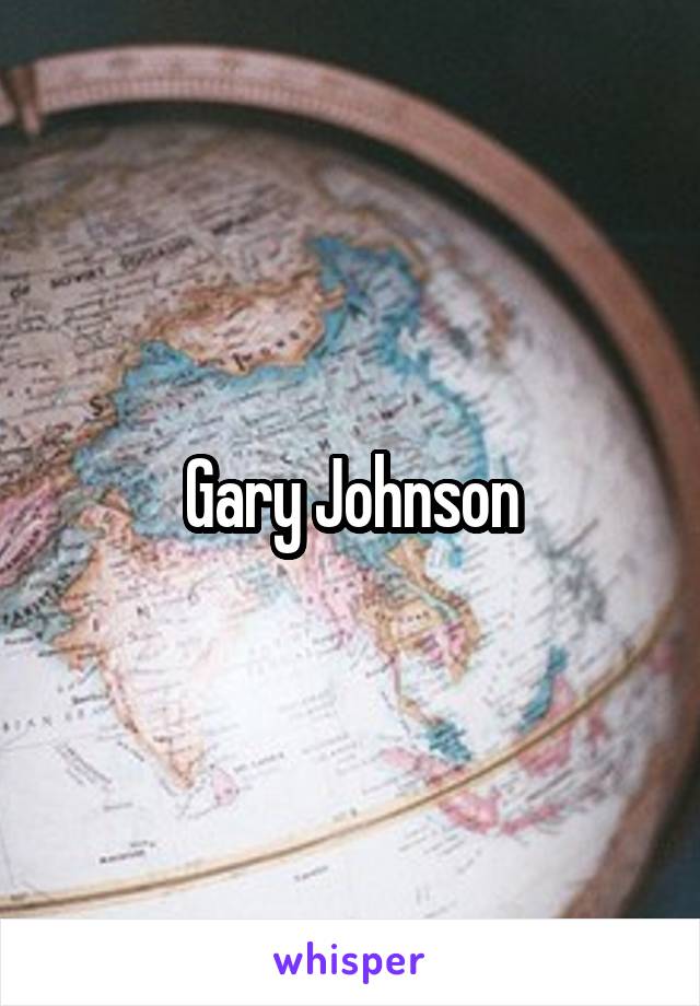 Gary Johnson