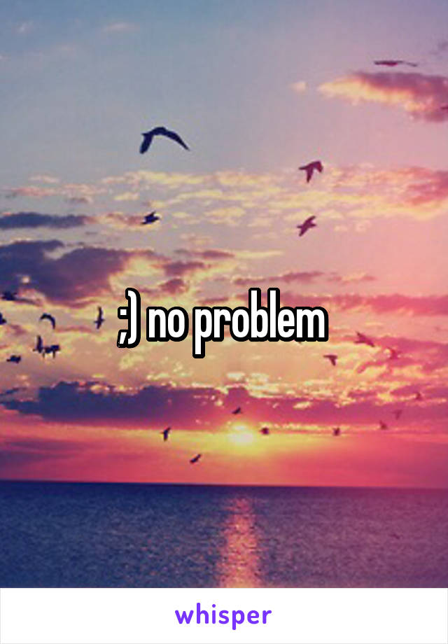 ;) no problem 