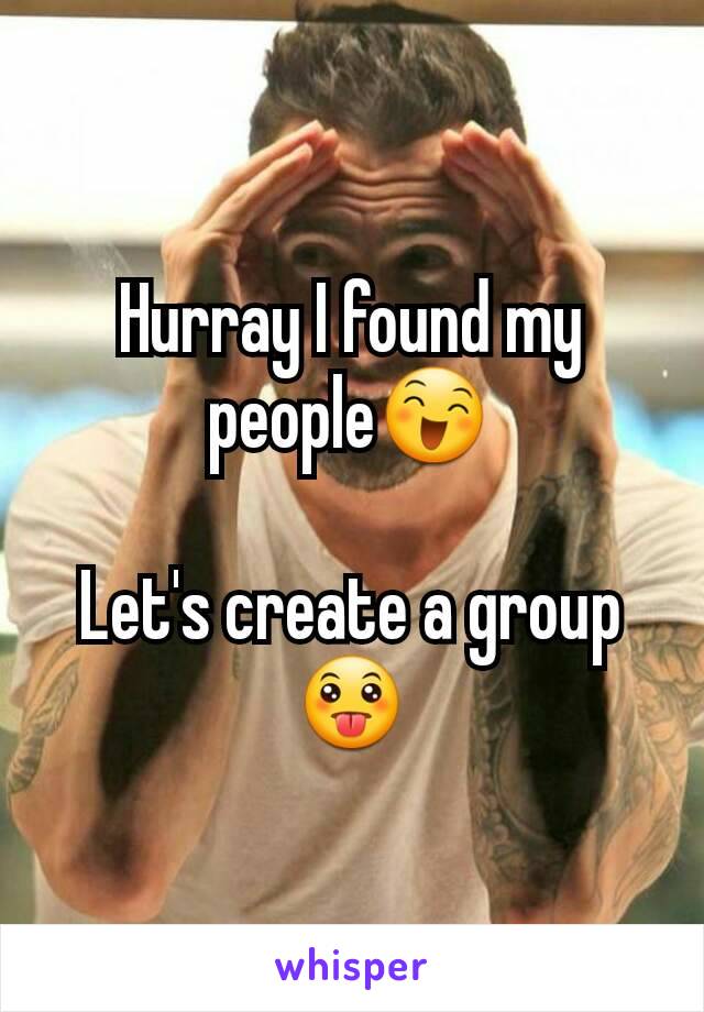 Hurray I found my people😄

Let's create a group😛