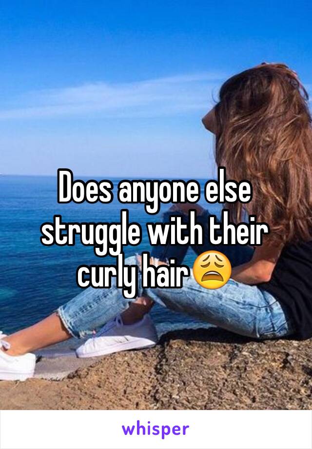 Does anyone else struggle with their curly hair😩