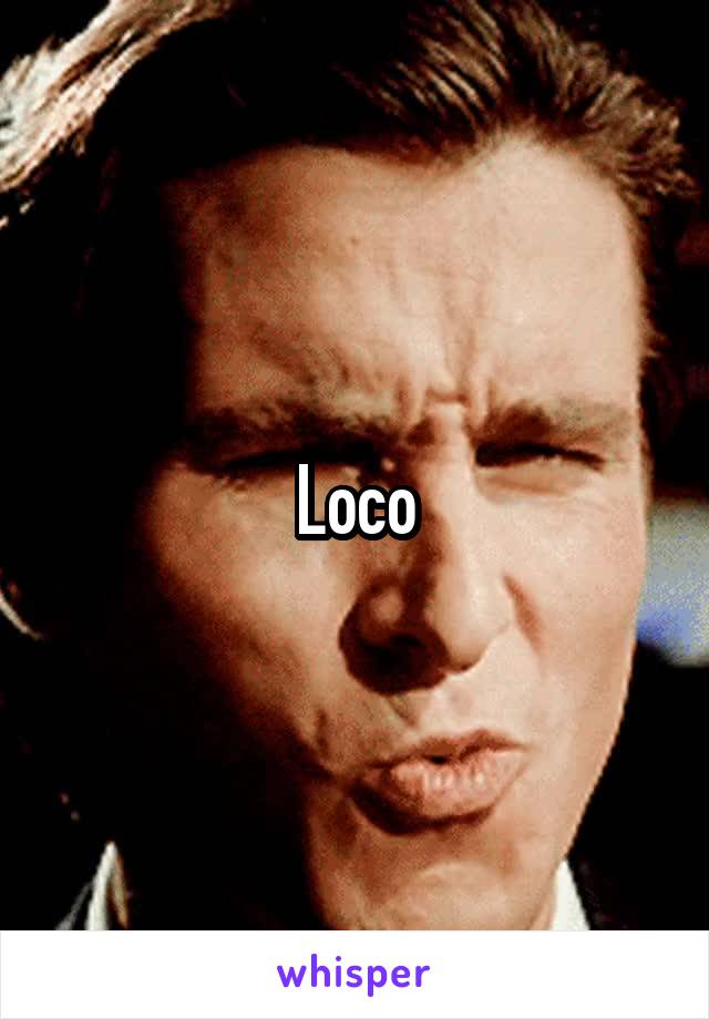 Loco