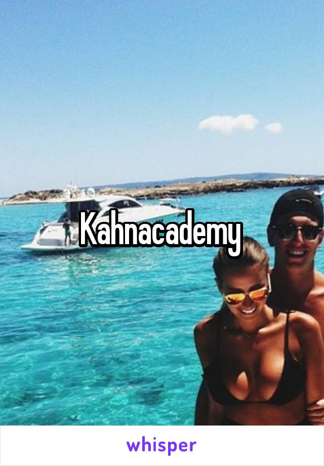 Kahnacademy 