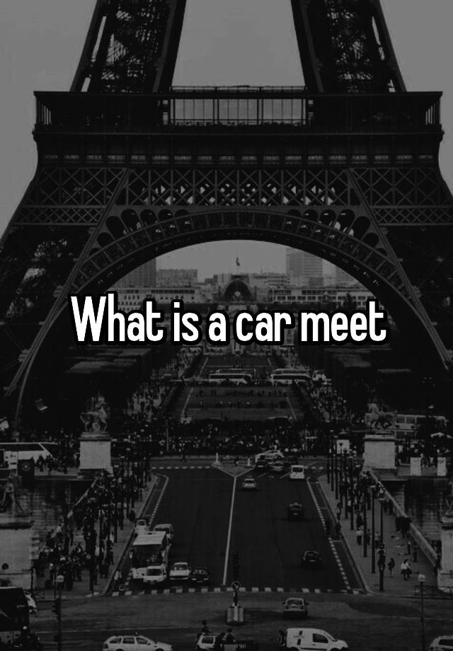 what-is-a-car-meet