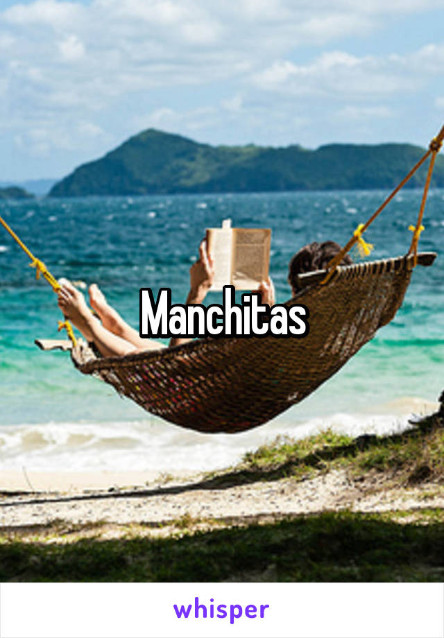 Manchitas