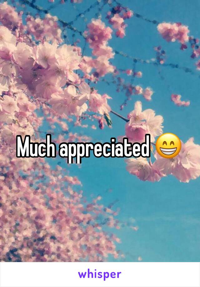 Much appreciated 😁