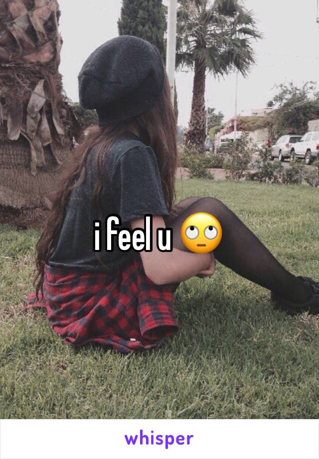 i feel u 🙄