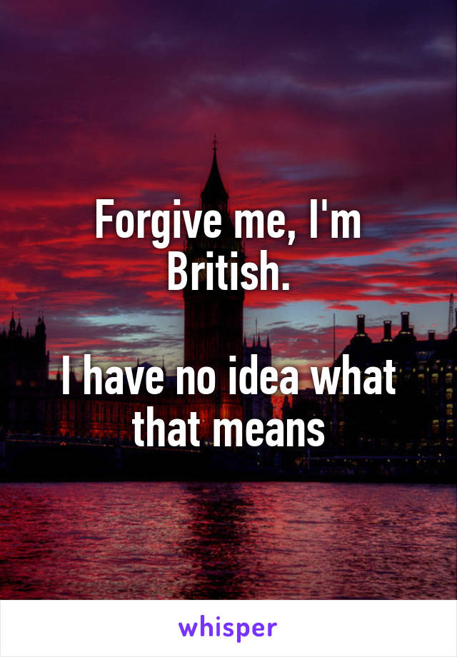 Forgive me, I'm British.

I have no idea what that means