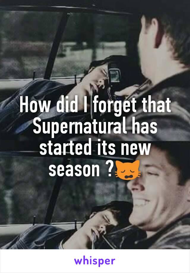 How did I forget that Supernatural has started its new season ?🙀