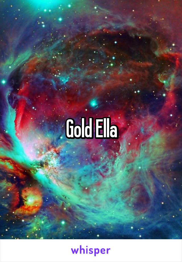 Gold Ella