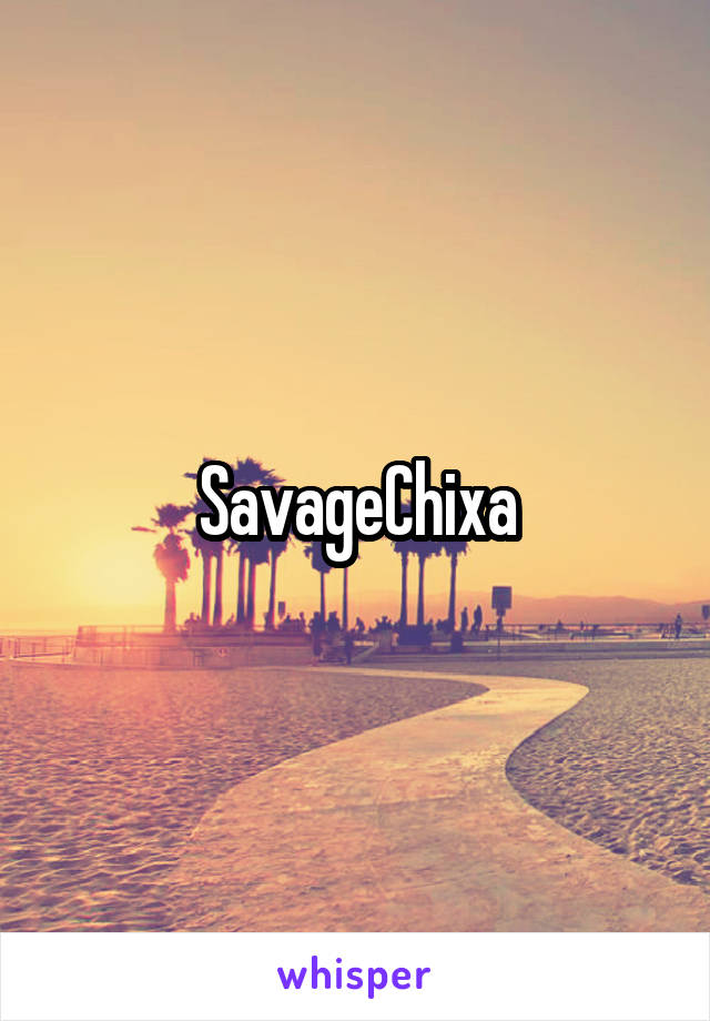 SavageChixa