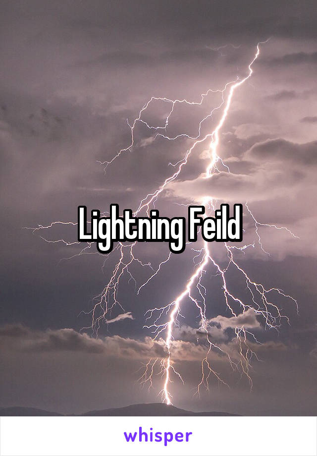 Lightning Feild