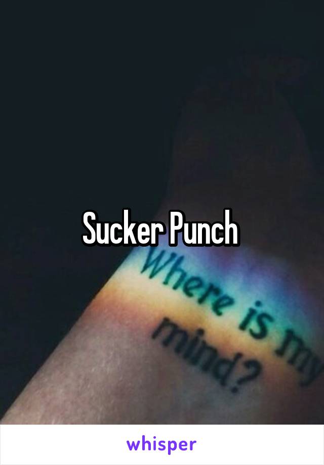 Sucker Punch 