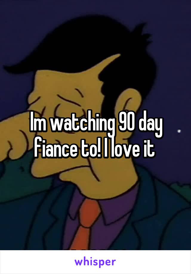Im watching 90 day fiance to! I love it 