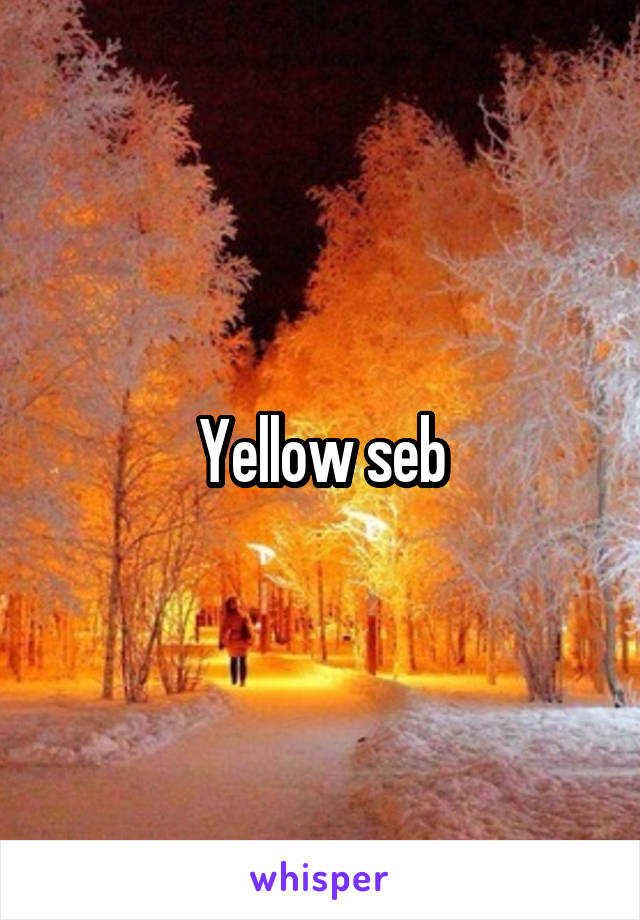Yellow seb