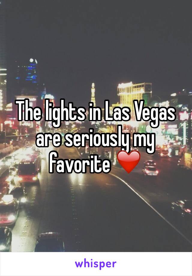 The lights in Las Vegas are seriously my favorite ❤️