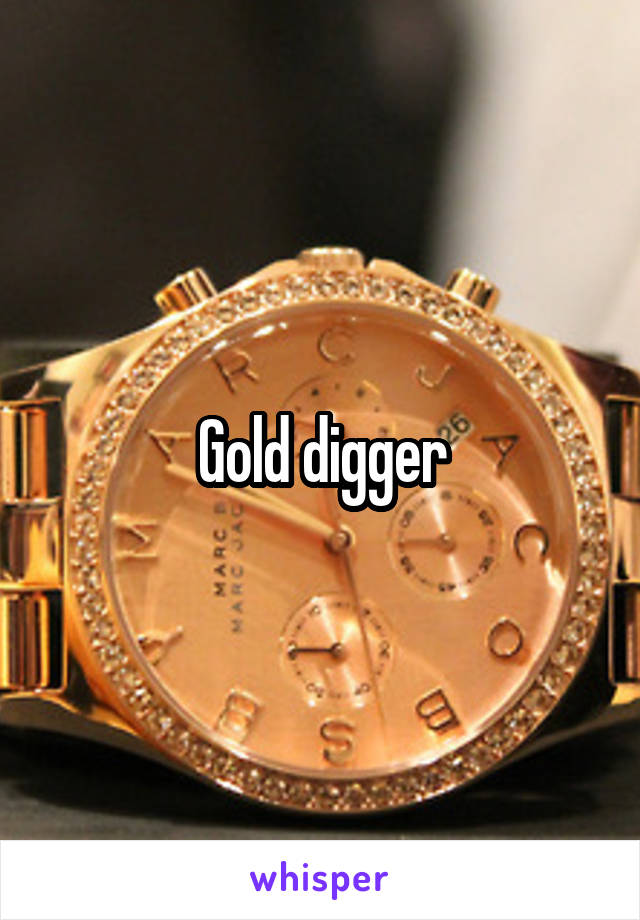 Gold digger