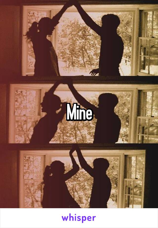 Mine