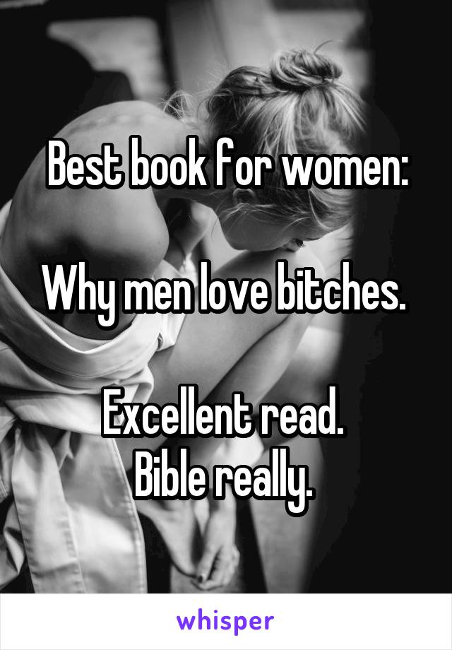 Best book for women:

Why men love bitches. 

Excellent read. 
Bible really. 