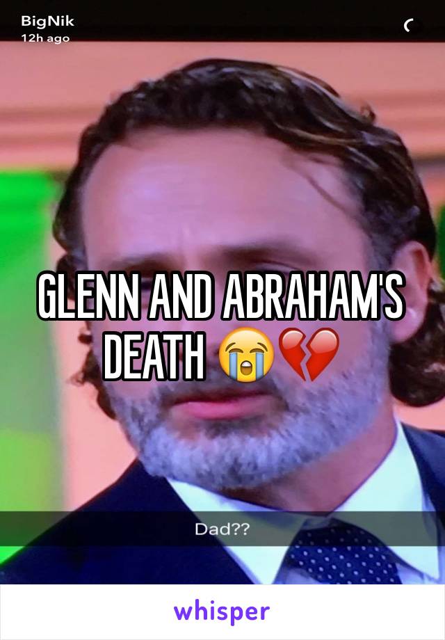 GLENN AND ABRAHAM'S DEATH 😭💔