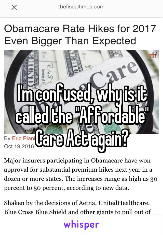 I'm confused, why is it called the "Affordable" Care Act again?