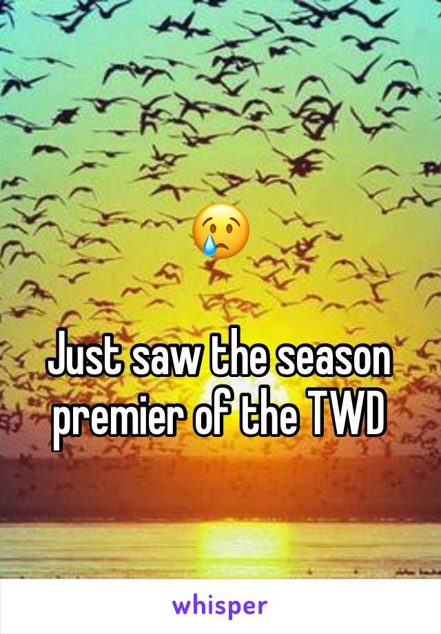 😢

Just saw the season premier of the TWD