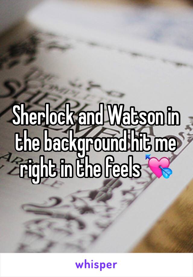 Sherlock and Watson in the background hit me right in the feels 💘