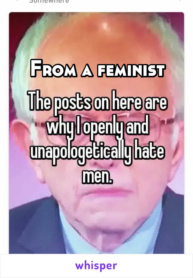 From a feminist





