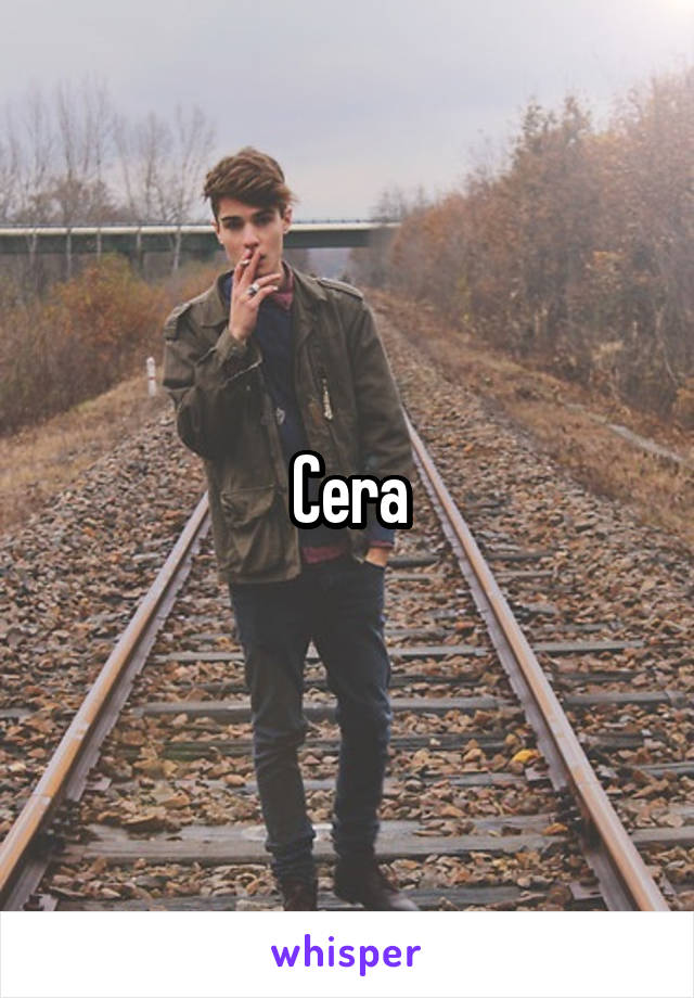 Cera