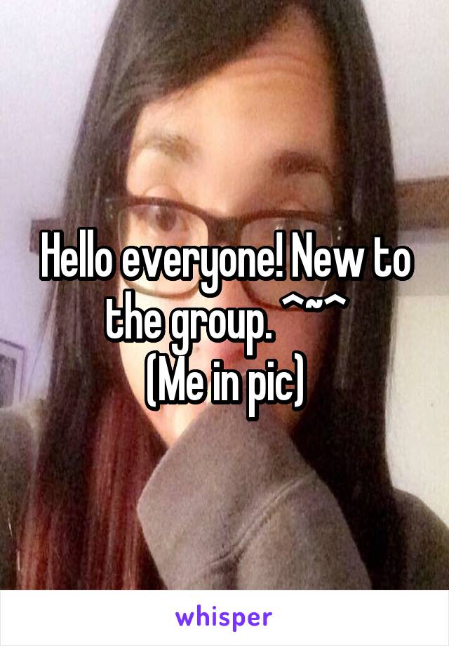 Hello everyone! New to the group. ^~^
(Me in pic)