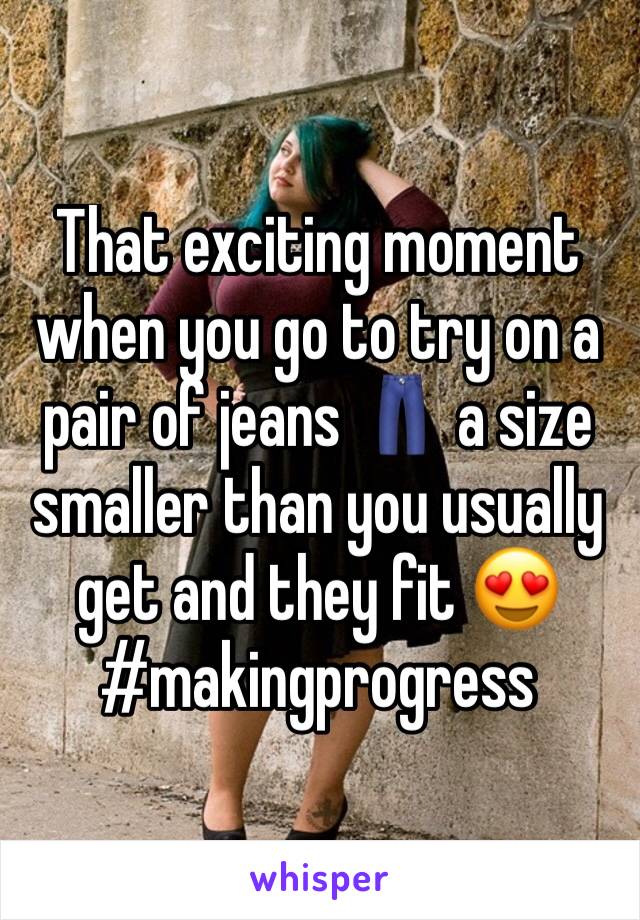 That exciting moment when you go to try on a pair of jeans 👖 a size smaller than you usually get and they fit 😍 #makingprogress