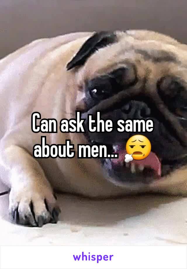 Can ask the same about men... 😧