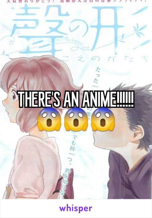 THERE'S AN ANIME!!!!!!
😱😱😱
