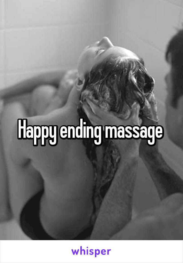 Happy ending massage 