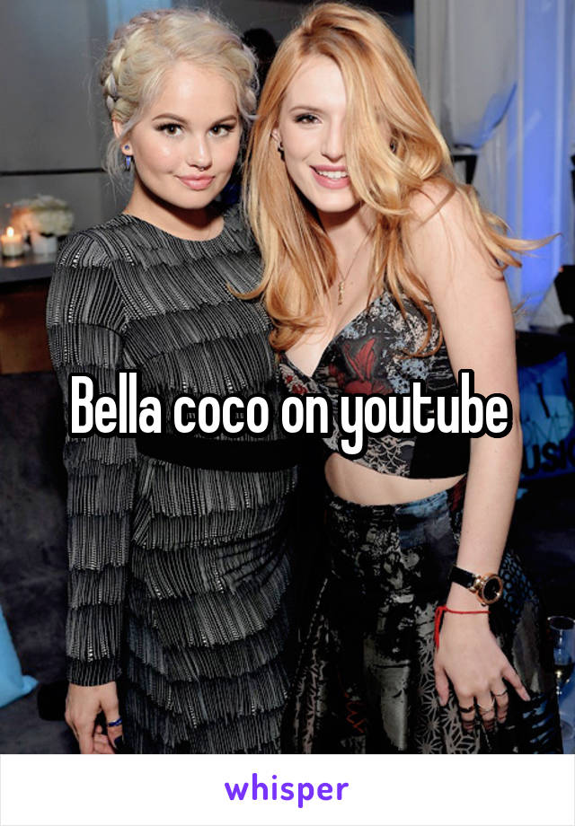 Bella coco on youtube