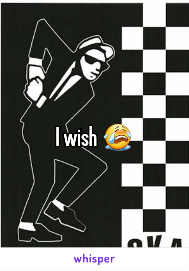 I wish 😭
