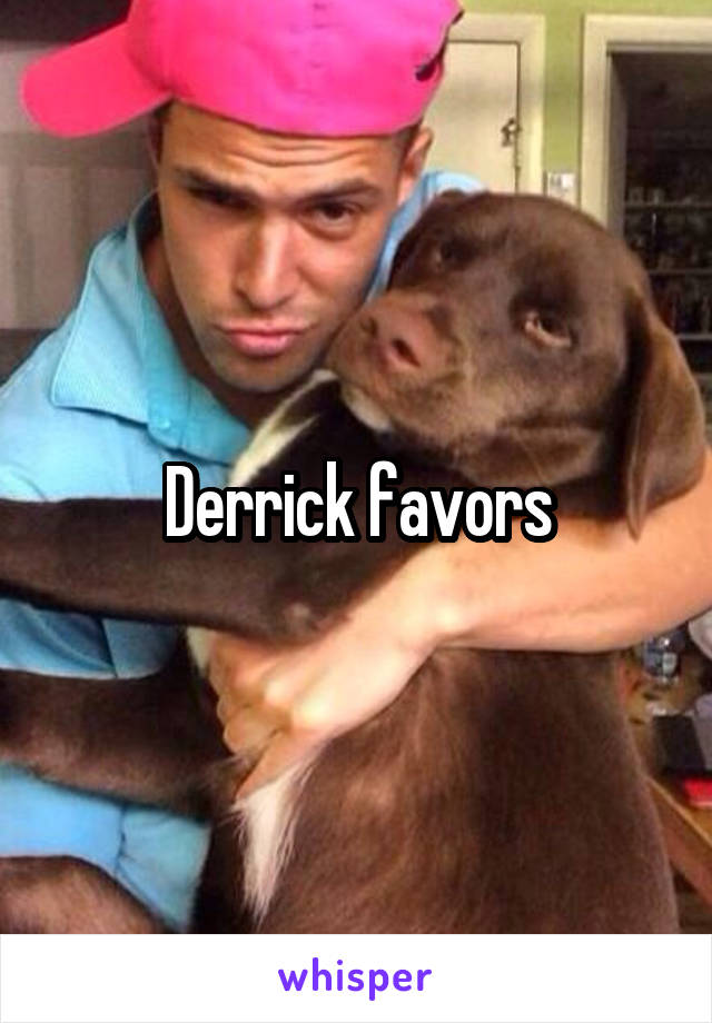 Derrick favors