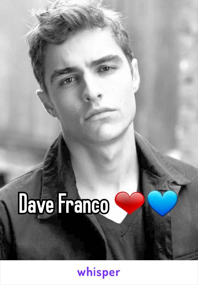 Dave Franco ❤💙